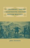 The Grammar of Empire in Eighteenth-Century British Writing