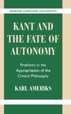 Kant and the Fate of Autonomy