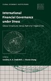 International Financial Governance under Stress