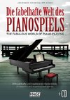 Die fabelhafte Welt des Pianospiels