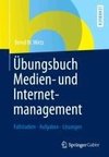 Übungsbuch Medien- und Internetmanagement