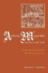 Walton, M:  Anthonius Margaritha and the Jewish Faith