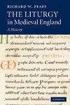 The Liturgy in Medieval England