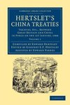 Hertslet's China Treaties - Volume 1