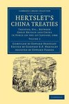 Hertslet's China Treaties - Volume 2