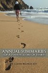 Annual Summaries (of a Fourth Score of Years)