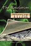 The Revelation of the Tithe