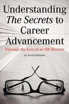 Understanding the Secrets to Career Advancement