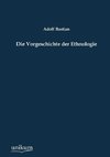 Die Vorgeschichte der Ethnologie