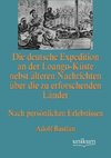 Die deutsche Expedition an der Loango-Küste nebst älteren Nachrichten über die zu erforschenden Länder