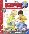 Wir entdecken unseren Körper