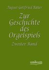 Zur Geschichte des Orgelspiels