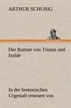 Der Roman von Tristan und Isolde