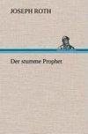 Der stumme Prophet