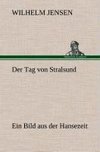 Der Tag von Stralsund