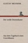 Der weiße Dominikaner