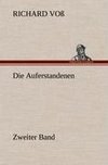 Die Auferstandenen - Zweiter Band