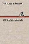 Die Bartholomäusnacht