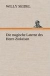 Die magische Laterne des Herrn Zinkeisen