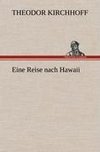 Eine Reise nach Hawaii