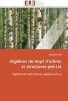 Algèbres de Hopf d'arbres et structures pré-Lie