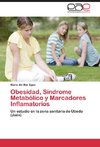 Obesidad, Síndrome Metabólico y Marcadores Inflamatorios