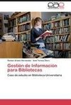 Gestión de Información para Bibliotecas