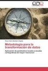 Metodología para la transformación de datos