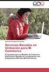 Servicios Basados en Unibación para M-Commerce