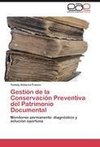 Gestión de la Conservación Preventiva del Patrimonio Documental