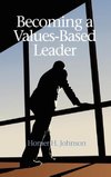 Becoming a Values-Based Leader (Hc)