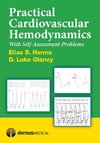 Practical Cardiovascular Hemodyamics