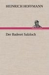 Der Badeort Salzloch