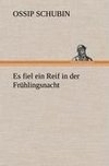 Es fiel ein Reif in der Frühlingsnacht