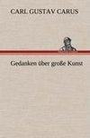 Gedanken über große Kunst