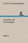 Gedanken und Erinnerungen, Band 2