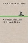 Geschichte eines Anno 1813 Konskribierten