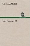 Haus Nummer 37