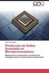 Predicción de Saltos Avanzada en Microprocesadores