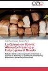 La Quinua en Bolivia: Alimento Presente y Futuro para el Mundo