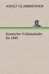 Komischer Volkskalender für 1849