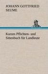 Kurzes Pflichten- und Sittenbuch für Landleute