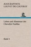 Leben und Abenteuer des Chevalier Faublas - Band 1