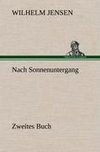 Nach Sonnenuntergang - Zweites Buch