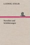 Novellen und Schilderungen