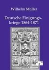 Deutsche Einigungskriege 1864-1871