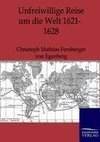 Unfreiwillige Reise um die Welt 1621-1628