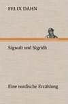 Sigwalt und Sigridh