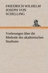 Vorlesungen über die Methode des akademischen Studiums