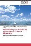 Nutrientes y Clorofila a en una Laguna Costera Mexicana